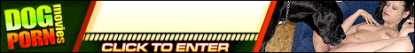 Are you a dog sex fan? Do you like gorgeous women? Want to see those two together in a huge variety of nasty sex positions? Then head over to www.dogpornmovies.com and you'll be in dog porn heaven. With the best selection of dog sex movies and pics around, plenty of exclusive content, and fast servers www.dogpornmovies.com is one of the top dog sex sites around